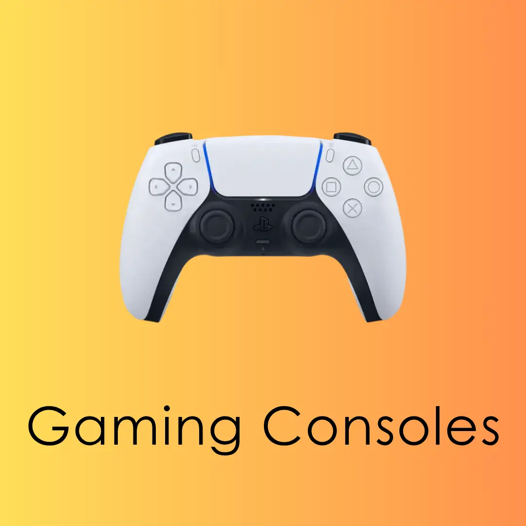 Gaming Consoles